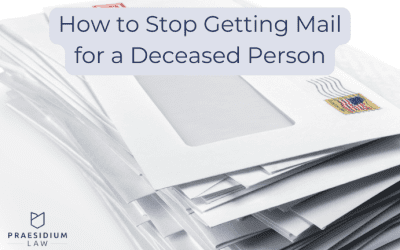 How to Stop Mail Addressed to a Deceased Person