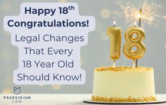 Happy 18th! Legal Changes at 18 Teens Should Know
