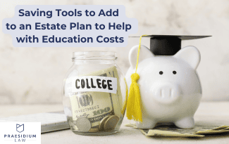 College Saving Tools: Planning for Your Family’s Education